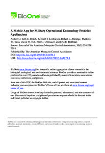 A Mobile App for Military Operational Entomology Pesticide Applications Author(s): Seth C. Britch, Kenneth J. Linthicum, Robert L. Aldridge, Matthew W. Yans, David W. Hill, Peter J. Obenauer, and Eric R. Hoffman Source: 