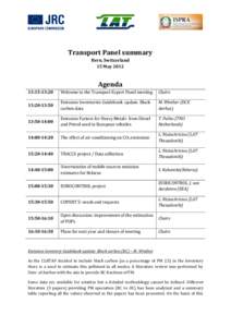 Transport Panel summary Bern, Switzerland 15 May 2012 Agenda 13:15-13:20