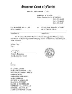 Supreme Court of Florida FRIDAY, DECEMBER 12, 2014 CASE NO.: SC14-1200 Lower Tribunal No(s).: 1D14-2163; 2012-CA-00412;