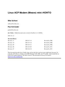 Linux ACP Modem (Mwave) mini−HOWTO  Mike Sullivan [removed]  Paul Schroeder