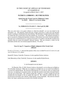 IN THE COURT OF APPEALS OF TENNESSEE AT NASHVILLE Assigned on Briefs June 1, 2007 PATRICIA AMBROSE v. BLYTHE BATSUK Appeal from the Circuit Court for Williamson County No[removed]