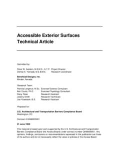Accessible Exterior Surfaces Technical Article Submitted by: Peter W. Axelson, M.S.M.E., A.T.P. Project Director Denise A. Yamada, M.E.B.M.E.