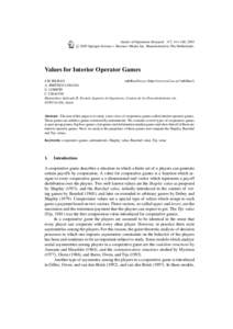 Annals of Operations Research 137, 141–160, 2005 c 2005 Springer Science + Business Media, Inc. Manufactured in The Netherlands.  Values for Interior Operator Games J.M. BILBAO