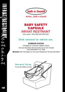 INFANT I n fRESTR a n tAINT Restraint  BABY SAFETY
