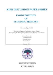 KIER DISCUSSION PAPER SERIES KYOTO INSTITUTE OF ECONOMIC RESEARCH Discussion Paper No.883 “How did the Japanese Employment System Change?