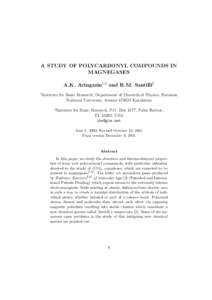 A STUDY OF POLYCARBONYL COMPOUNDS IN MAGNEGASES A.K. Aringazin1,2 and R.M. Santilli2 1  Institute for Basic Research, Department of Theoretical Physics, Eurasian