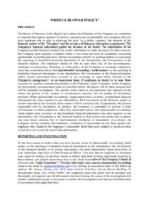 WHISTLE BLOWER POLICY1 PREAMBLE The Board of Directors of the Bajaj Corp Limited and Chairman of the Company are committed to maintain the highest standard of honesty, openness and accountability and recognize that you h