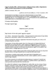 Legge 13 settembre 1982, n[removed]Associazione a delinquere di tipo mafioso e disposizioni in materia di misure di prevenzione di carattere patrimoniale) LEGGE 13 settembre 1982 n. 646