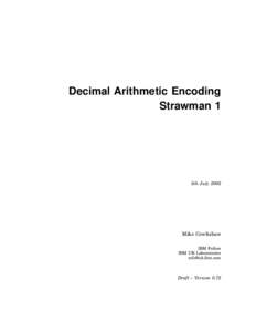 Decimal Arithmetic Encoding Strawman 1 5th JulyMike Cowlishaw