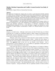 Forum on Public Policy  Muslim-Christian Cooperation and Conflict: Lessons from the Case Study of Lebanon Barry Preisler, Adjunct Professor, Sonoma State University Abstract