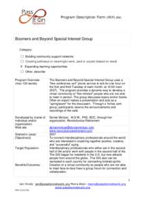 Program Description Form (PDF).doc  Boomers and Beyond Special Interest Group Category:  Building community support networks  Creating pathways to meaningful work, paid or unpaid (based on need)