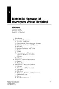 5  Metabolic Highways of Neurospora crassa Revisited Alan Radford School of Biology