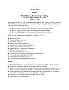 Meeting Notes from the Data Sharing Partnership Meeting Conducted at the Tillamook 911 Center October 25, 2006