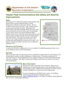 Hayden Peak Communications Site Safety and Security Improvements Need The Southwest U.S. Border State Radio Communications Site, Hayden Peak is located within the Bureau of Land Management’s (BLM) Colorado River Distri