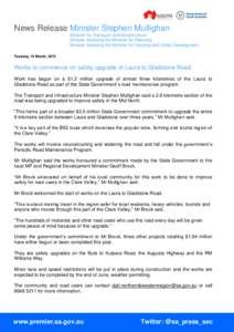 News Release Minister Stephen Mullighan Minister for Transport and Infrastructure Minister Assisting the Minister for Planning Minister Assisting the Minister for Housing and Urban Development Tuesday, 10 March, 2015