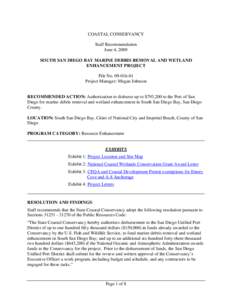 COASTAL CONSERVANCY Staff Recommendation June 4, 2009 SOUTH SAN DIEGO BAY MARINE DEBRIS REMOVAL AND WETLAND ENHANCEMENT PROJECT File No[removed]