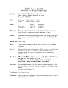 FHSAA Class 2A District 1 Swimming and Diving Championships Location: University of West Florida Aquatic Center[removed]University Parkway Pensacola, FL 32514