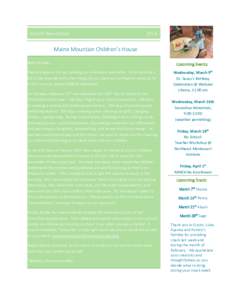 March NewsletterMaine Mountain Children’s House Hello Families,