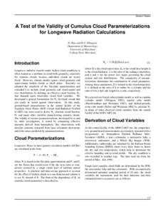 Session Papers  A Test of the Validity of Cumulus Cloud Parameterizations for Longwave Radiation Calculations D. Han and R.G. Ellingson Department of Meteorology