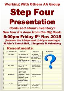 Working With Others AA Group  Step Four Presentation Confused about inventory? See how it’s done from the Big Book.
