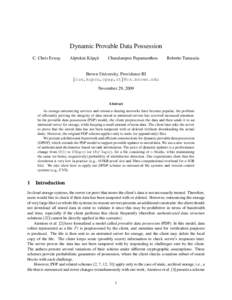 Dynamic Provable Data Possession C. Chris Erway Alptekin K¨upc¸u¨  Charalampos Papamanthou