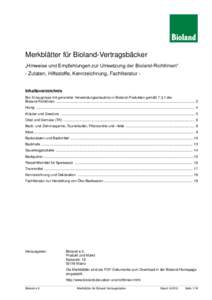 Merkblätter für Bioland-Vertragsbäcker „Hinweise und Empfehlungen zur Umsetzung der Bioland-Richtlinien“ - Zutaten, Hilfsstoffe, Kennzeichnung, Fachliteratur - Inhaltsverzeichnis Bio-Erzeugnisse mit genereller Ver