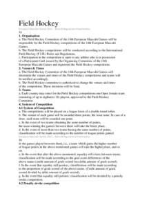 Field Hockey European Maccabi Games 2015 – Rules & Regulations Field HockeyOrganisation