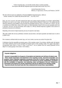 Guide to importing dogs, cats and other animals subject to animal quarantine from regions other than the designated regions into Japan (final revision: July, 2013) Animal Quarantine Service, Ministry of Agriculture, Fore