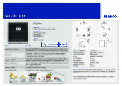 SUBLINE400U Model Code SUBLINE400U Description Single bowl undermount with overflow Accessories