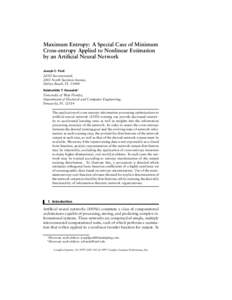 Maximum Entropy: A Special Case of Minimum Cross-entropy Applied to Nonlinear Estimation by an Artificial Neural Network