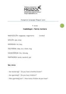 Hungarian language-Magyar nyelv 9. lecke 1  Családtagok – Family members
