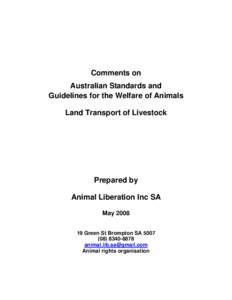 Comments on Australian Standards and Guidelines for the Welfare of Animals Land Transport of Livestock  Prepared by