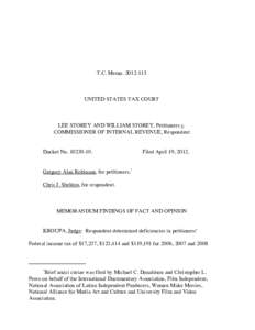 T.C. Memo[removed]UNITED STATES TAX COURT LEE STOREY AND WILLIAM STOREY, Petitioners v. COMMISSIONER OF INTERNAL REVENUE, Respondent