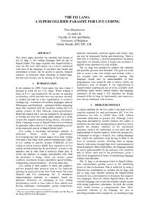 THE IXI LANG: A SUPERCOLLIDER PARASITE FOR LIVE CODING Thor Magnusson ixi audio & Faculty of Arts and Media University of Brighton