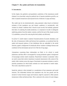 Chapter 9 – Key points and factors in transmission 9.1 Introduction In this chapter, the qualitative and quantitative predictions of the transmission model (chapter 8) are described, using the predicted rate of parasit