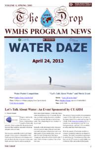 Volume 4, SPRINGThe Drop WMHS Program News