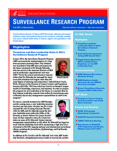 National Cancer Institute  Surveillance Research Program Fall 2011 e-Newsletter  http://surveillance.cancer.gov • http://seer.cancer.gov