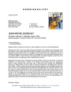 G A G O S I A N G A L L E R Y January 25, 2013 PRESS RELEASE GAGOSIAN GALLERY 555 WEST 24TH STREET