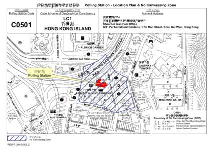 Polling Station - Location Plan & No Canvassing Zone  投票站編號 Polling Station Code  地方選區編號及名稱