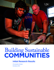 Building Sustainable  COMMUNITIES Initial Research Results Christopher Walker October, 2014