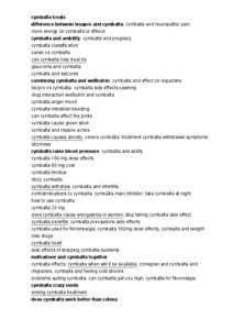 cymbalta treats difference between lexapro and cymbalta, cymbalta and neuropathic pain more energy on cymbalta or effexor cymbalta and ambilify. cymbalta and pregnacy cymbalta classification xanax vs cymbalta