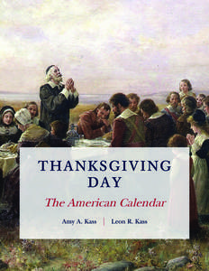 Meals / Thanksgiving / American culture / Agriculture / Sarah Josepha Hale / Pokanoket / Public holidays in the United States / Harvest festival / Berkeley Hundred / Plymouth Colony / Massachusetts / Plymouth /  Massachusetts