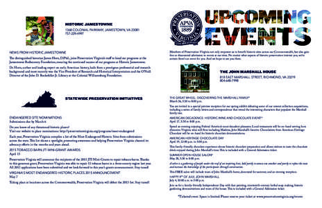 HISTORIC JAMESTOWNE 1368 COLONIAL PARKWAY, JAMESTOWN, VA4997 NEWS FROM HISTORIC JAMESTOWNE The distinguished historian James Horn, D.Phil., joins Preservation Virginia’s staff to head our programs at the