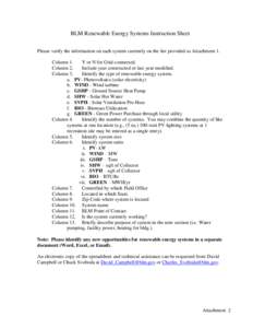 BLM Renewable Energy Systems Instruction Sheet Please verify the information on each system currently on the list provided as Attachment 1. Column 1. Y or N for Grid-connected. Column 2. Include year constructed or last 