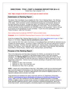 DIRECTIONS: TITLE I, PART A RANKING REPORT FOR[removed]NCLB Title I, Part A, Section 1113 Note: Major changes for the[removed]school year are noted in red text. Submission of Ranking Report The district Title I Coordinat
