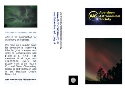 AAS is an organisation for astronomy enthusiasts. We meet on a regular basis for astronomical observing, talks by guest speakers and visits to observatories and