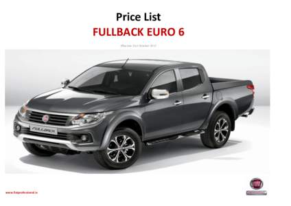 Price List FULLBACK EURO 6 Effective 31st October 2017 www.fiatprofessional.ie