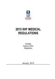 2015 IIHF MEDICAL REGULATIONS Including Doping Control Regulations