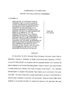 COMMONWEALTH OF KENTUCKY BEFORE THE PUBLIC SERVICE COMMISSION In the Matter of: APPLICATION OF KENTUCKY POWER COMPANY FOR (1) A CERTIFICATE OF PUBLIC CONVENIENCE AND NECESSITY