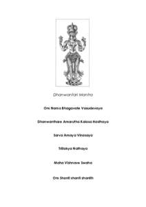 Dhanwantari Mantra Om Namo Bhagavate Vasudevaya Dhanwanthare Amarutha Kalasa Hasthaya  Sarva Amaya Vinasaya